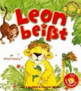 Leon Bei?t: Bilderbuch Von Eleanor Taylor, David Bedford Und Robin Detje-Leon Bites-Empfohlenes Alter: 24 Monate-6 Jahre