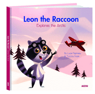 Leon the Raccoon Explores the Arctic