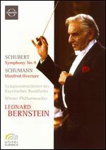 Leonard Bernstein: Schubert - Symphony No. 9/Schumann - Manfred Overture - Humphrey Burton