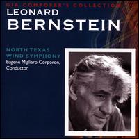Leonard Bernstein - North Texas Wind Symphony; Showa Wind Symphony; Lone Star Wind Orchestra