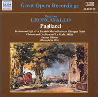 Leoncavallo: Pagliacci - Arnaldo Borghi (vocals); Beniamino Gigli (tenor); Giuseppe Nessi (vocals); Iva Pacetti (vocals); Leone Paci (vocals);...