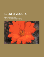 Leoni Di Monota: And Other Poems
