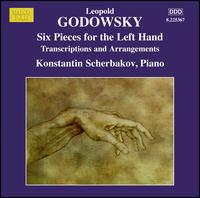Leopold Godowsky: Piano Music, Vol. 13 - Konstantin Scherbakov (piano)