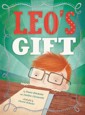 Leo's Gift - Blackaby, Susan, and Cicciarelli, Joellyn