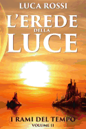 L'Erede Della Luce