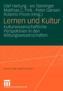 Lernen Und Kultur: Kulturwissenschaftliche Perspektiven in Den Bildungswissenschaften