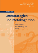 Lernstrategien und Metakognition: Implikationen fr Forschung und Praxis