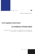 Les  Embl?mes ? d'Andr? Alciat: Introduction, Texte Latin, Traduction Et Commentaire d'Un Choix d'Embl?mes Sur Les Animaux