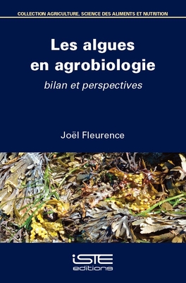 Les algues en agrobiologie: bilan et perspectives - Fleurence, Jo?l