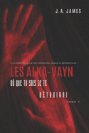 Les Alka-Vayn - 2: O que tu sois je te dtruirai