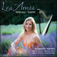 Les Amis: Debussy, Caplet - Elizabeth Hainen (harp); Jeffrey Khaner (flute); Roberto Daz (viola); IRIS Orchestra; Michael Stern (conductor)