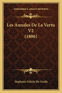 Les Annales de La Vertu V2 (1806)