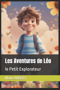 Les Aventures de Lo: le Petit Explorateur