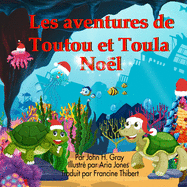 Les aventures Toutu et Toula: Noel