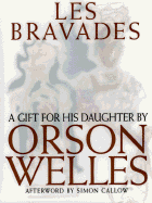Les Bravades: A Gift for His Daughter