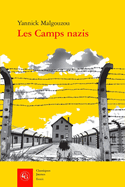 Les Camps Nazis: Reflexions Sur La Reception Litteraire Francaise