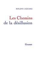 Les chemins de la d?sillusion