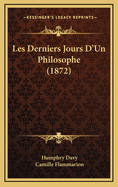 Les Derniers Jours D'Un Philosophe (1872)