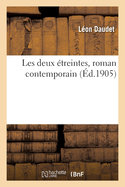 Les Deux ?treintes, Roman Contemporain