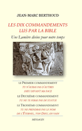 LES DIX COMMANDEMENTS LUS PAR LA BIBLE - 1er Cdt Tu n'auras pas d'autres dieux devant ma face - 2e Cdt Tu ne te feras pas de statue - 3e Cdt Tu ne prendras pas le nom de l'?ternel, ton Dieu, en vain