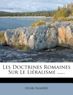 Les Doctrines Romaines Sur Le Lieralisme ......