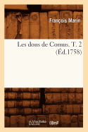 Les Dons de Comus. T. 2 (d.1758)