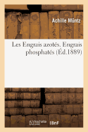 Les Engrais Azots. Engrais Phosphats