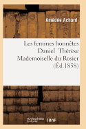 Les Femmes Honnetes Daniel Therese Mademoiselle Du Rosier