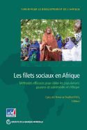 Les filets sociaux en Afrique: Des methodes efficaces pour cibler les populations pauvres et vulnerables en Afrique Sub-Saharienne