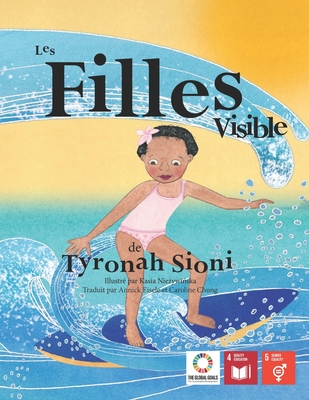 Les Filles Visible - Of Future Generations, Voices, and Nie|ywiDska, Kasia (Illustrator), and Lara, Odeeth (Editor)