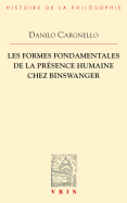 Les Formes Fondamentales de La Presence Humaine Chez Binswanger