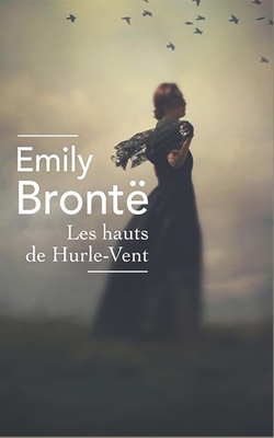Les Hauts de Hurle-Vent - Bronte, Emily