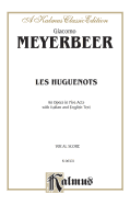Les Huguenots: Italian, English Language Edition, Vocal Score