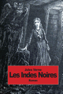 Les Indes noires - Verne, Jules