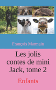 Les jolis contes de mini Jack, tome 2: Enfants