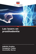 Les lasers en prosthodontie