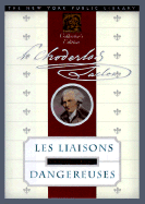 Les Liasons Dangereuses: New York Public Library Collector's Edition