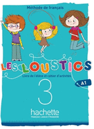 Les Loustics 6 niveaux: Livre de l'eleve + cahier d'activites 3 + CD-audio