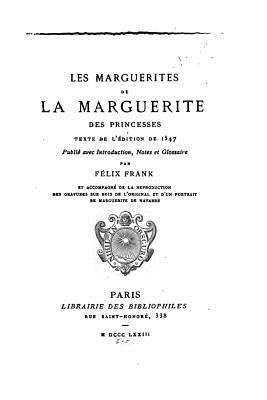 Les Marguerites de La Marguerite Des Princesses - Frank, Felix