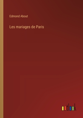 Les mariages de Paris - About, Edmond