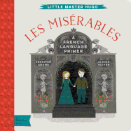 Les Miserables: A French Language Primer