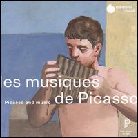 Les  Musiques de Picasso [Harmonia Mundi] - Alain Plans (piano); Alexandre Tharaud (piano); Bernard Cazauran (double bass); Bruno Tomba (cornet); El Malagueno;...