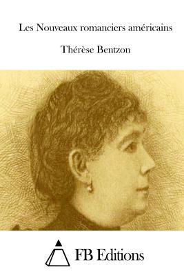 Les Nouveaux romanciers am?ricains - Fb Editions (Editor), and Bentzon, Therese