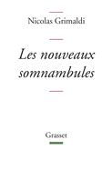 Les nouveaux somnambules