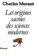 Les Origines sacres des sciences modernes