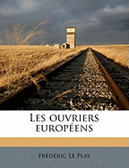 Les Ouvriers Europeens Volume 3