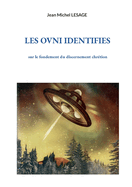 Les ovni identifies: sur le fondement du discernement chrtion
