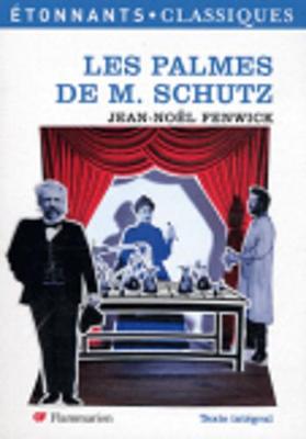 Les Palmes De M. Schutz - Fenwick, Jean-Noel