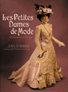 Les Petites Dames de Mode: An Adventure In Design