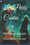 Les Petits Contes: Histoires du soir